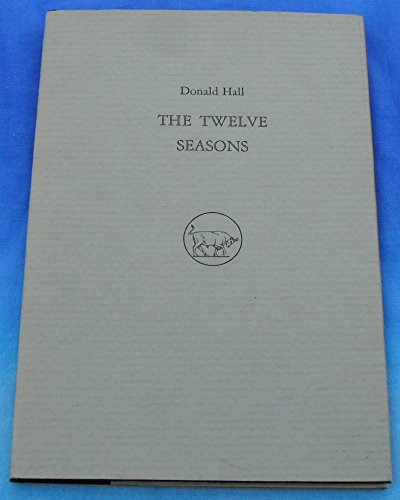 The twelve seasons (9780904011579) by Hall, Donald