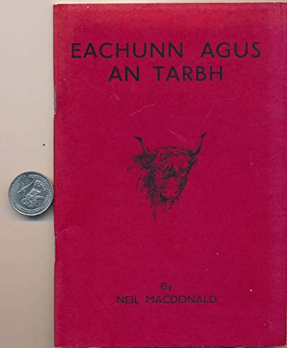 Eachunn agus an Tarbh: Hector and the Bull (9780904013023) by Neil MacDonald