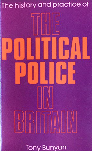 Beispielbild fr The History and Practice of the Political Police in Britain zum Verkauf von Argosy Book Store, ABAA, ILAB