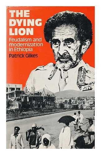 9780904014075: Dying Lion: Feudalism and Modernization in Ethiopia