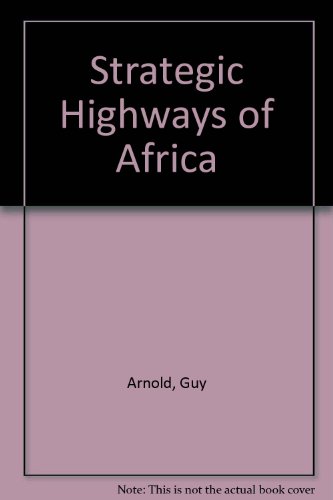 STRATEGIC HIGHWAYS OF AFRICA