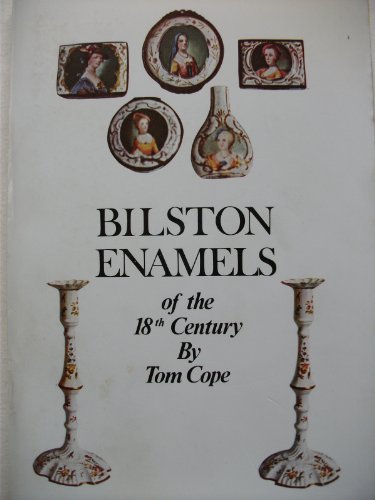 Stock image for Bilston Enamels of the 18th Century for sale by Goldstone Books