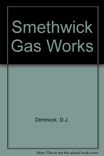 Smethwick Gas Works ( A Brief History, 1875-1949 )