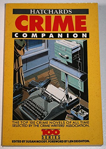 Imagen de archivo de The Hatchard's Crime Companion : 100 Top Crime Novels a la venta por Better World Books