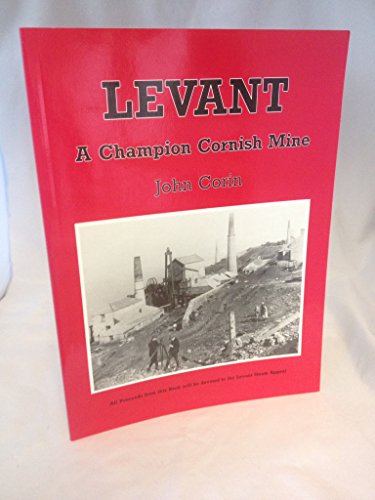 Levant : A Champion Cornish Mine