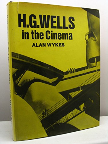 Stock image for H. G. Wells in the Cinema for sale by Willis Monie-Books, ABAA