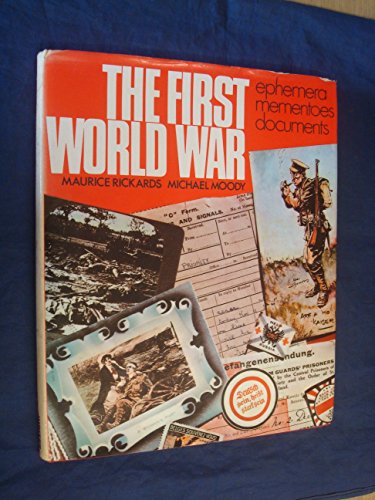 9780904041217: First World War: Mementoes, Ephemera and Documents