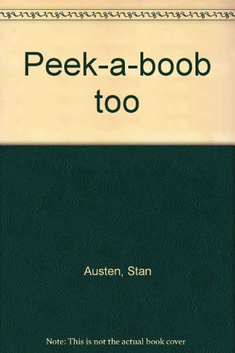 PEEK - A - BOOB TOO