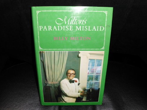 Stock image for Milton's Paradise Mislaid for sale by Ryde Bookshop Ltd