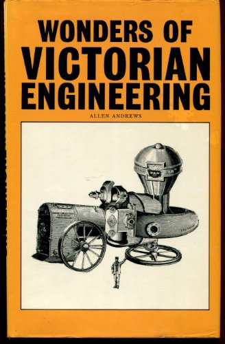 Stock image for Wonders of Victorian Engineering: An Illustrated Excursion for sale by Abacus Bookshop