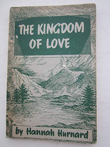 Kingdom of Love (9780904054064) by Hannah Hurnard