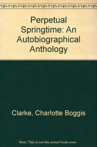 9780904063264: Perpetual Springtime: An Autobiographical Anthology