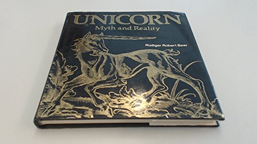 Stock image for Unicorn: Myth and Reality for sale by WorldofBooks