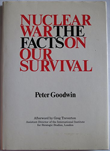 Stock image for Nuclear War The Facts on Our Survival for sale by Bosco Books