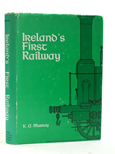 Ireland's First Railway.