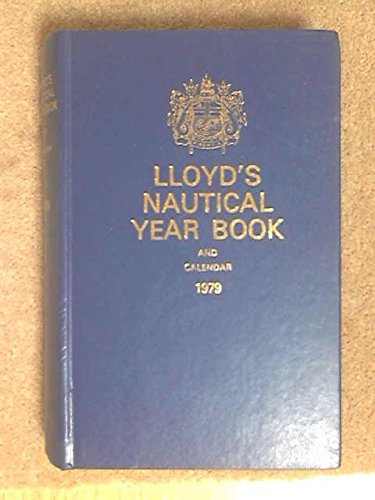 9780904093452: Lloyd's Nautical Yearbook and Calendar 1979