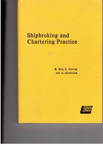 Imagen de archivo de Shipbroking and Chartering Practice a la venta por Cambridge Rare Books