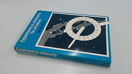 Stock image for Experiments in Astronomy for Amateurs for sale by Reuseabook