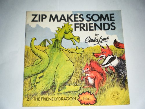 Imagen de archivo de Zip Makes Some Friends : Zip the Friendly Dragon No. 1 a la venta por J J Basset Books, bassettbooks, bookfarm.co.uk