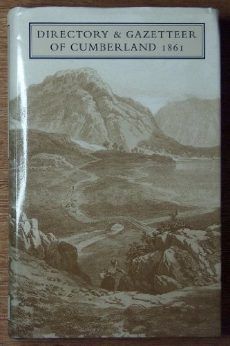 Stock image for Directory and Gazetteer of Cumberland 1861 for sale by Chevin Books