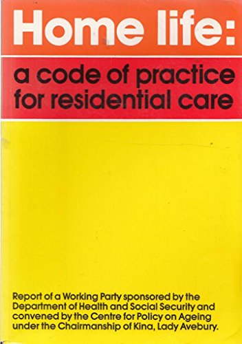 Stock image for Home Life Code of Practice for Residential Care Working Party Report Centre for Policy on Ageing for sale by PBShop.store US