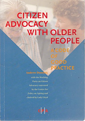 Stock image for Citizen Advocacy with Older People: A Code of Good Practice for sale by Phatpocket Limited
