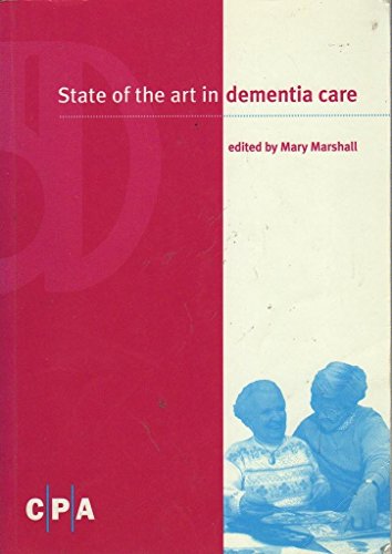 Beispielbild fr State of the Art in Dementia Care zum Verkauf von WorldofBooks