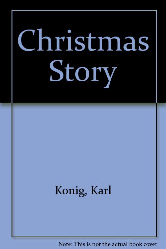 Christmas Story (9780904145243) by Karl Konig