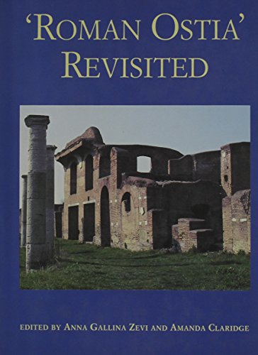 Stock image for Roman Ostia' Revisited: Archaeological and Historical Papers in Memory of Russell Meiggs for sale by Voyageur Book Shop