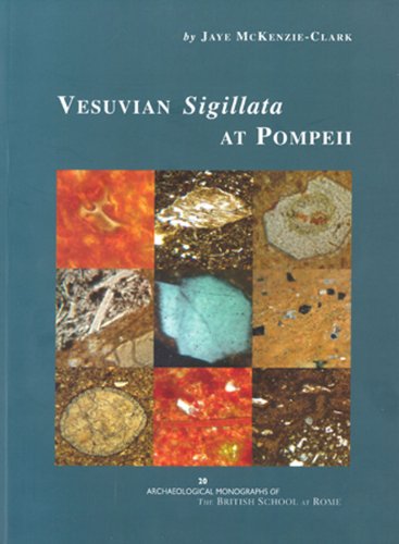 9780904152623: Vesuvian Sigillata at Pompeii: 20 (Archaeological Monographs of the British School at Rome)