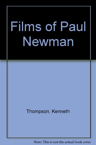 Stock image for THE FILMS OF PAUL NEWMAN. for sale by Cambridge Rare Books