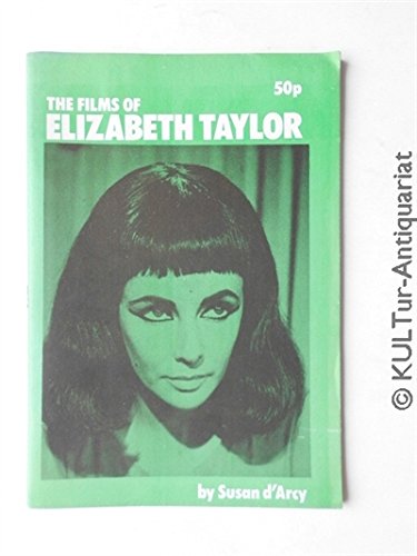 9780904159059: Films of Elizabeth Taylor
