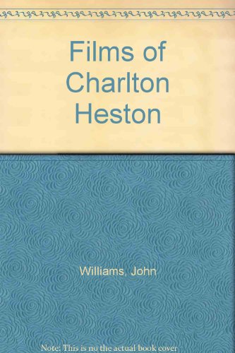 Stock image for HESTON CHARLTON > THE FILMS OF CHARLTON HESTON for sale by Verlag fr Filmschriften