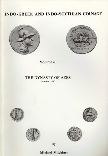 Imagen de archivo de Indo-Greek and Indo-Scythian Coinage (v. 6) a la venta por Books Unplugged