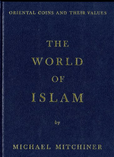 Imagen de archivo de Oriental Coins and their Values: The World of Islam. a la venta por GoldBooks