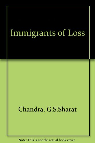 Beispielbild fr Immigrants of Loss zum Verkauf von Ashworth Books