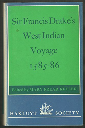 Beispielbild fr Sir Francis Drake's West Indian Voyage, 1585-86 (Hakluyt Society Second Series) zum Verkauf von WorldofBooks
