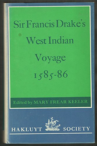 SIR FRANCIS DRAKE'S WEST INDIAN VOYAGE 1585-86