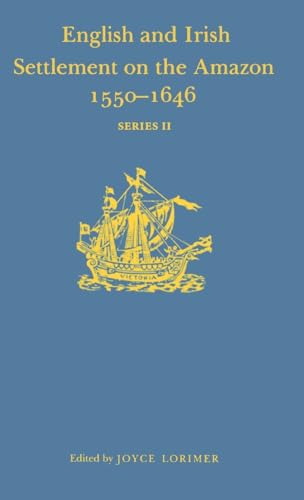 Stock image for English and Irish Settlement on the River Amazon, 15501646 (Hakluyt Society, Second Series) for sale by Chiron Media