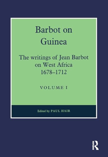 9780904180329: Barbot on Guinea: Volume I (Hakluyt Society, Second Series)