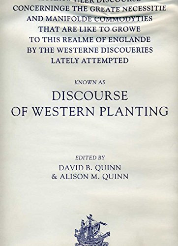 Beispielbild fr Discourse of Western Planting, 1584 (Hakluyt Society, Extra Series) zum Verkauf von Bailey Bonzo Books