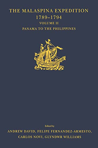 Imagen de archivo de The Malaspina Expedition 1789-1794 Volume II: Panama to the Philippines a la venta por Time Tested Books