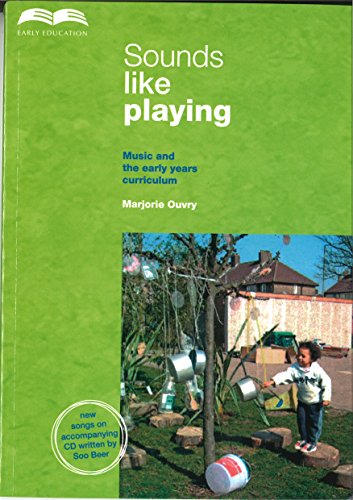Stock image for Sounds Like Playing: Music and the Early Years Curriculum for sale by WorldofBooks