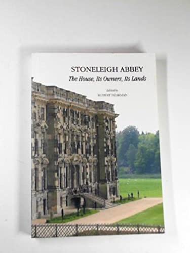 Stock image for Stoneleigh Abbey: The House, Its Owners, Its Lands for sale by WorldofBooks