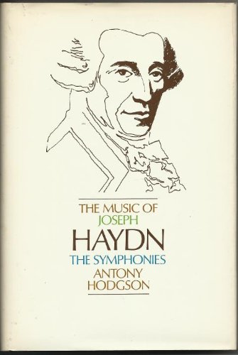 Imagen de archivo de MUSIC OF JOSEPH HAYDN The Symphonies a la venta por Riverow Bookshop