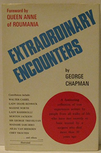 Extraordinary Encounters (9780904215007) by Chapman, George
