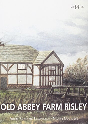 Stock image for Old Abbey Farm, Risley (Lancaster Imprints) for sale by Orbiting Books