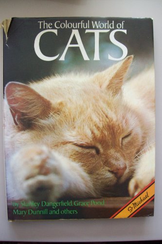 Imagen de archivo de The Colourful World of Cats a la venta por ThriftBooks-Dallas