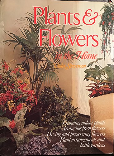 Stock image for Plants & Flowers in the Home for sale by Better World Books