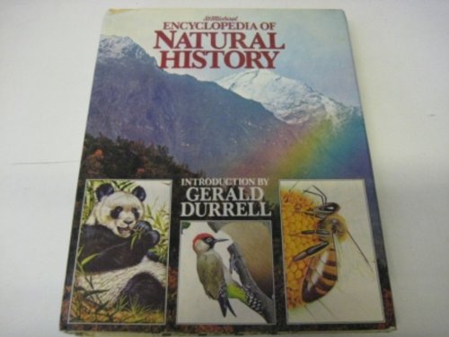 Stock image for THE ST MICHEAL ENCYCLOPEDIA OF NATURAL HISTORY for sale by WorldofBooks